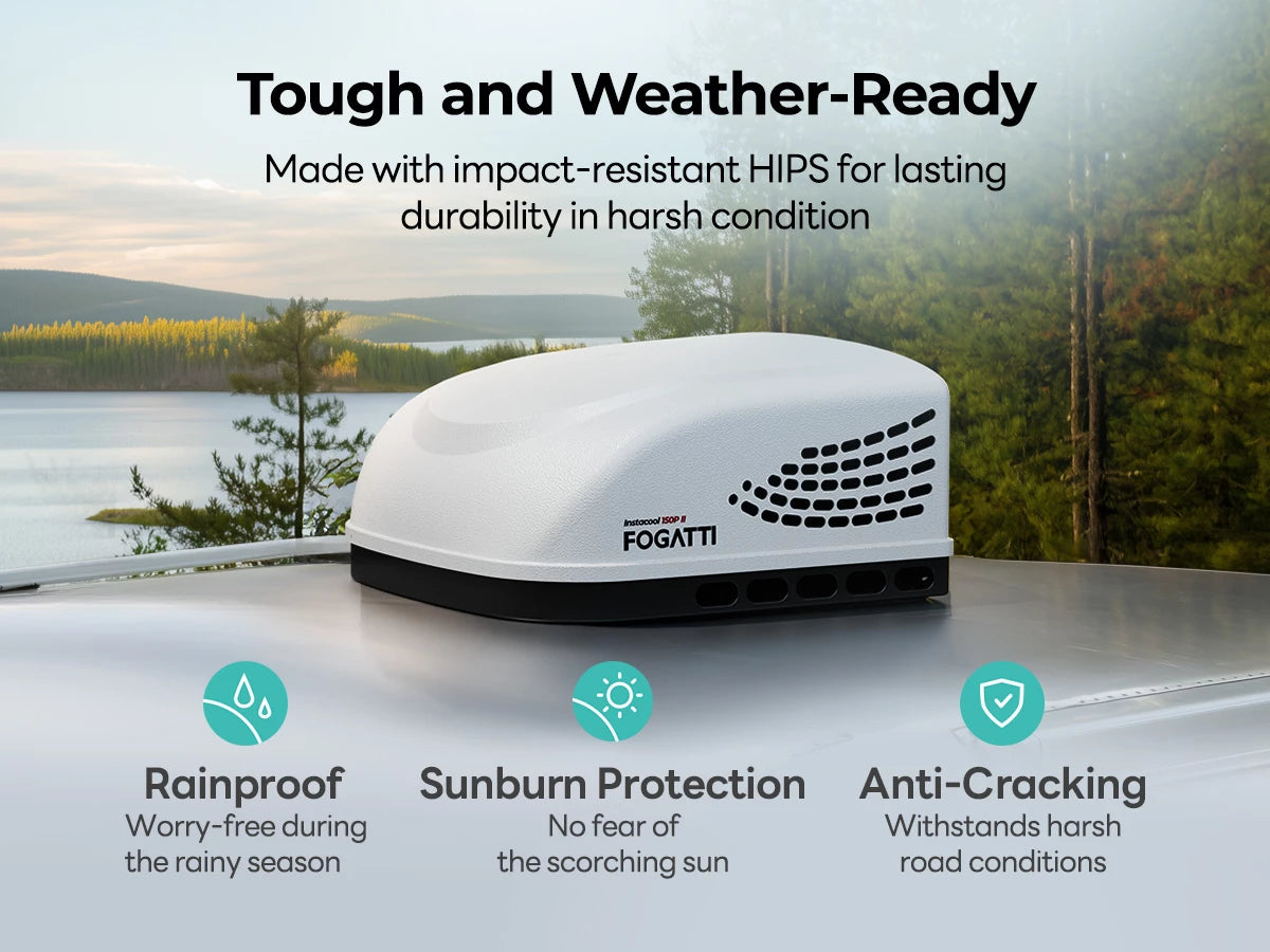 Fogatti RV rooftop AC: weatherproof HIPS housing protects against sun, rain, and road vibrations.