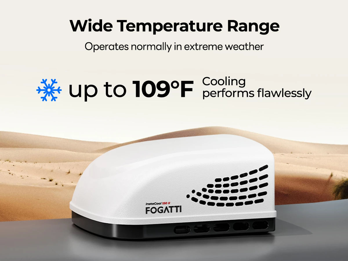 Fogatti RV rooftop AC performs flawlessly in harsh weather up to 109°F.